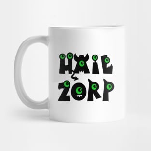 Hail Zorp Mug